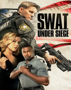 فيلم SWAT Under Siege 2017 مترجم