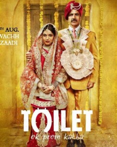 فيلم Toilet Ek Prem Katha 2017 مترجم 