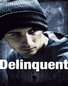 فيلم Delinquent 2016 مترجم