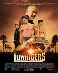 فيلم Lowriders 2016 مترجم 