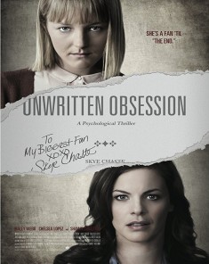 فيلم Unwritten Obsession 2017 مترجم