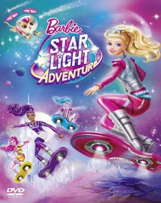 فيلم Barbie: Star Light Adventure 2016 مدبلج للعربية