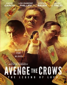 فيلم Avenge the Crows 2017 مترجم 