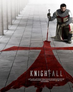 مسلسل Knightfall الموسم الاول مترجم