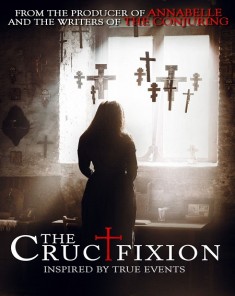 فيلم The Crucifixion 2017 مترجم 