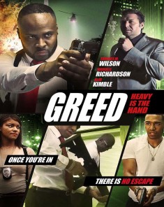 فيلم Greed: Heavy Is The Hand 2018 مترجم 