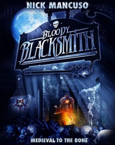 فيلم Bloody Blacksmith 2016 مترجم 