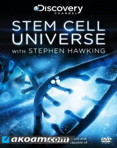 الفيلم الوثائقي عالم الخلايا الجذعيه Stem Cell Universe مترجم HD