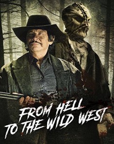 فيلم From Hell to the Wild West 2017 مترجم