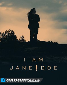 الفيلم الوثائقي I am Jane Doe مترجم HD