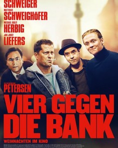 فيلم Vier Gegen Die Bank 2016 مترجم 