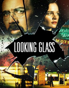 فيلم Looking Glass 2018 مترجم