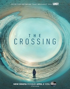 مسلسل The Crossing الموسم الاول مترجم