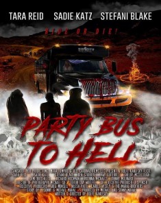 فيلم Party Bus To Hell 2017 مترجم 