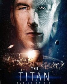 فيلم The Titan 2018 مترجم 