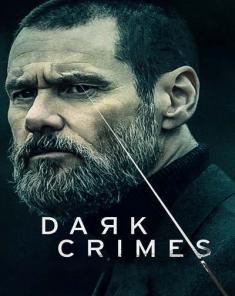 فيلم Dark Crimes 2016 مترجم 