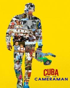 الفيلم الوثائقي كوبا والمصور Cuba and the Cameraman مترجم HD