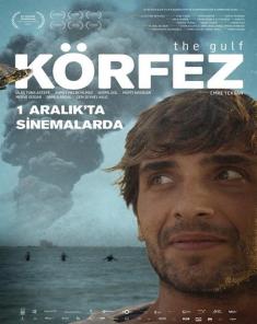 فيلم Körfez 2017 مترجم 