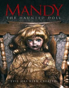 فيلم Mandy The Haunted Doll 2018 مترجم 