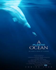 الفيلم الوثائقي A Plastic Ocean 2016 مترجم