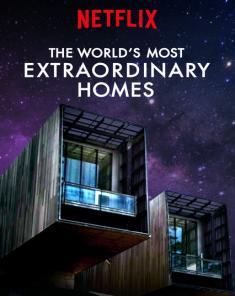 السلسلة الوثائقية The World's Most Extraordinary Homes الموسم الثاني مترجم HD