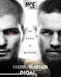 عرض UFC 229 Conor McGregor Vs Khabib Nurmagomedov 2018