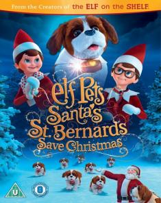 فيلم Elf Pets Santas St Bernards Save Christmas 2018 مترجم 