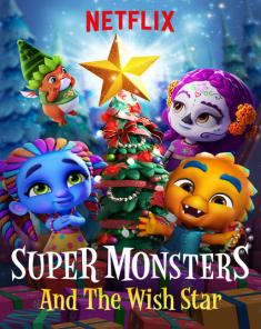فيلم Super Monsters and the Wish Star 2018 مترجم