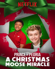 فيلم Prince of Peoria: A Christmas Moose Miracle 2018 مترجم