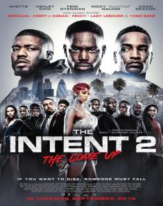 فيلم The Intent 2 The Come Up 2018 مترجم 