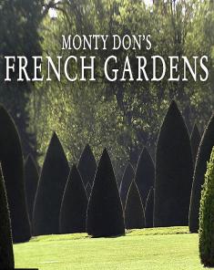 السلسلة الوثائقية حدائق فرنسية Monty Dons French Gardens 2017 مترجم