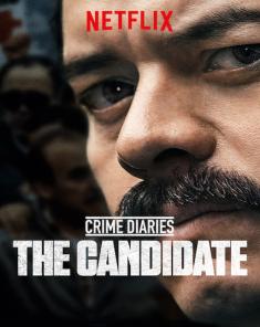 مسلسل Crime Diaries: The Candidate الموسم الاول مترجم 