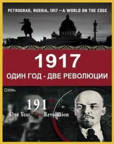 الفيلم الوثائقي 1917One Year Two Revolutions مترجم