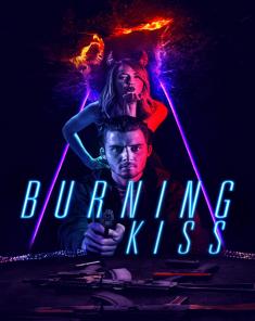 فيلم Burning Kiss 2018 مترجم 