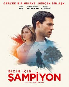 فيلم البطل Sampiyon 2018 مترجم