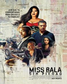 فيلم Miss Bala 2019 مترجم 