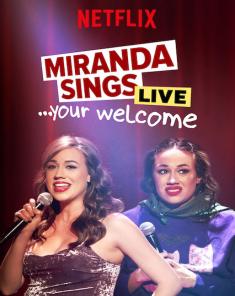 عرض Miranda Sings Live…Your Welcome 2019 مترجم