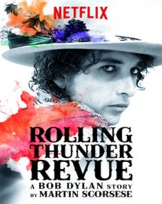 فيلم Rolling Thunder Revue: A Bob Dylan Story by Martin Scorsese 2019 مترجم 