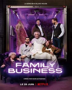 مسلسل Family Business الموسم الاول مترجم 