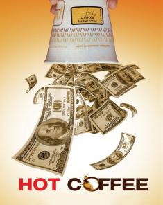 الفيلم الوثائقي القهوة الساخنة Hot Coffee 2011 مترجم