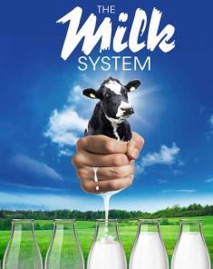 الفيلم الوثائقي The Milk System 2017 مترجم