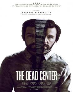 فيلم The Dead Center 2018 مترجم 