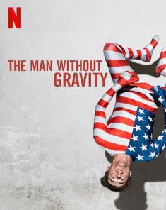 فيلم The Man Without Gravity 2019 مترجم 